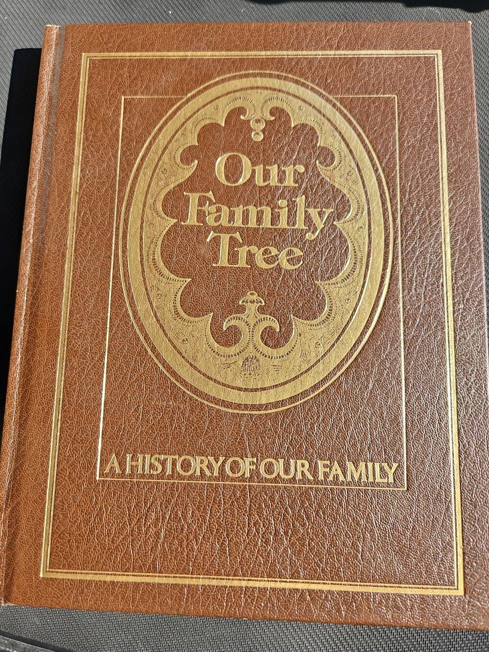 Our Family Tree, A History of Our Family